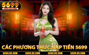 Các Phương Thức Nạp Tiền 5699