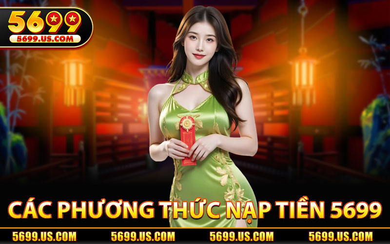 Các Phương Thức Nạp Tiền 5699